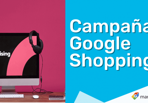 Campañas Google Shopping