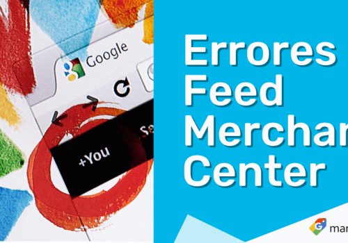 Errores Feed Merchant Center