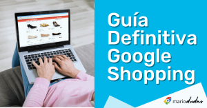 Guia Completa Google Shopping
