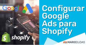Configurar Google Ads para Shopify